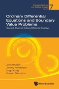 Cover: Ordinary Differential Equations And Boundary Value Problems - Volume I: Advanced Ordinary Differential Equations - World Scientific Publishing Co Pte Ltd