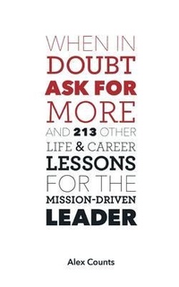 Enlarge image Cover: When in Doubt, Ask for More - Rivertowns Books