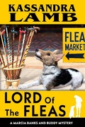 Cover: Lord of the Fleas (A Marcia Banks and Buddy Mystery, #9) - misterio press LLC