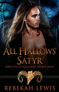 Cover: All Hallows' Satyr (The Cursed Satyroi, #5) - Rebekah Lewis
