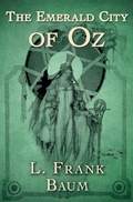 Cover: The Emerald City of Oz - Open Road Media Teen & Tween