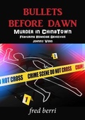 Cover: Bullets Before Dawn-Murder in Chinatown - frederic dalberri