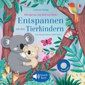 Cover: H&ouml;r gut zu, leg dich zur Ruh! Entspannen mit den Tierkindern - Usborne