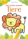 Cover: Kleine Kreativ-Werkstatt - Ganz einfach ausmalen: Tiere - Usborne