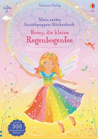 Abbildung von: Mein erstes Anziehpuppen-Stickerbuch: Romy, die kleine Regenbogenfee - Usborne