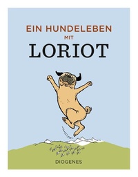 Abbildung von: Ein Hundeleben mit Loriot - Diogenes