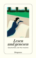 Cover: Lesen und genesen - Diogenes