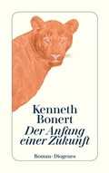 Cover: Der Anfang einer Zukunft - Diogenes