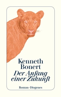 Abbildung von: Der Anfang einer Zukunft - Diogenes