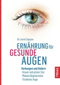 Cover: Ern&auml;hrung f&uuml;r gesunde Augen - TRIAS