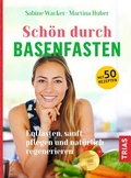 Cover: Sch&ouml;n durch Basenfasten - TRIAS