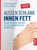 Cover: Au&szlig;en schlank - innen fett - TRIAS