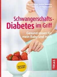 Abbildung von: Schwangerschafts-Diabetes im Griff - TRIAS