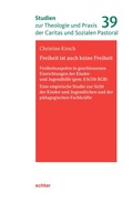 Cover: Freiheit ist auch keine Freiheit - Echter