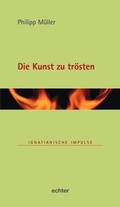 Cover: Die Kunst zu tr&ouml;sten - Echter