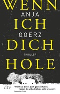Cover: Wenn ich dich hole - dtv