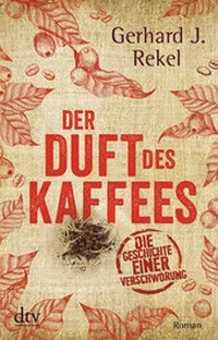 Abbildung von: Der Duft des Kaffees - dtv