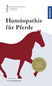 Abbildung von: Homöopathie für Pferde - Kosmos