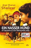 Cover: &raquo;Ein nasser Hund ist besser als ein trockener Jude&laquo; - dtv