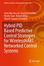 Cover: Hybrid PID Based Predictive Control Strategies for WirelessHART Networked Control Systems - Springer
