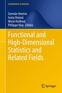 Enlarge image Cover: Functional and High-Dimensional Statistics and Related Fields - Springer