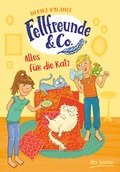 Cover: Fellfreunde und Co. - Alles f&uuml;r die Katz - dtv