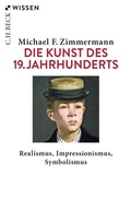 Cover: Die Kunst des 19. Jahrhunderts - C.H.BECK