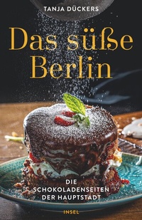 Abbildung von: Das süße Berlin - Insel