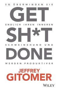 Enlarge image Cover: Get Sh*t done - Wiley-VCH