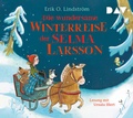 Cover: Die wundersame Winterreise der Selma Larsson - Der Audio Verlag