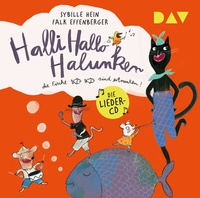 Abbildung von: Halli Hallo Halunken, die Fische sind ertrunken! - Der Audio Verlag