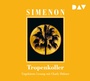 Cover: Tropenkoller - Der Audio Verlag