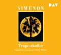 Cover: Tropenkoller - Der Audio Verlag