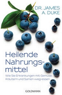 Abbildung von: Heilende Nahrungsmittel - Goldmann