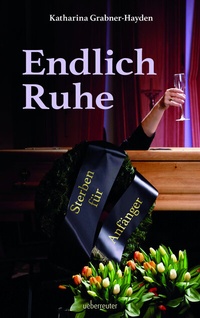 Enlarge image Cover: Endlich Ruhe - Carl Ueberreuter Verlag