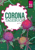 Cover: Reise Know-How Corona Tagebuch / Notizbuch / Journal - Reise Know-How Verlag Peter Rump GmbH