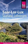 Cover: Reise Know-How Reisef&uuml;hrer Saar-Lor-Lux (Dreil&auml;ndereck Saarland, Lothringen, Luxemburg) - Reise Know-How Verlag Peter Rump GmbH