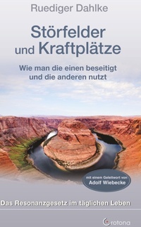 Enlarge image Cover: Störfelder und Kraftplätze - Das Resonanzgesetz im täglichen Leben - Crotona Verlag