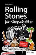 Cover: Rolling Stones f&uuml;r Klugschei&szlig;er - Klartext