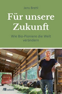Abbildung von: Für unsere Zukunft - oekom verlag