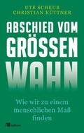 Cover: Abschied vom Gr&ouml;&szlig;enwahn - oekom verlag