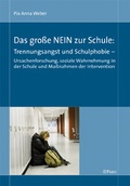 Bild: Das große NEIN zur Schule: Trennungsangst und Schulphobie - Pabst Science Publishers