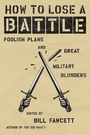 Cover: How to Lose a Battle - HarperCollins