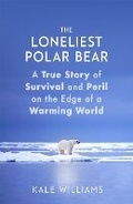 Cover: The Loneliest Polar Bear - Sphere