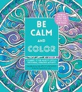 Cover: Be Calm and Color: Volume 6 - Crestline Books