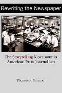 Enlarge image Cover: Rewriting the Newspaper - University of Missouri Press