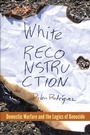 Cover: White Reconstruction - Fordham University Press