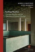 Bild: Nothing Absolute - Fordham University Press