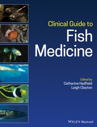 Abbildung von: Clinical Guide to Fish Medicine - Wiley