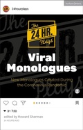 Cover: The 24 Hour Plays Viral Monologues - Methuen Drama